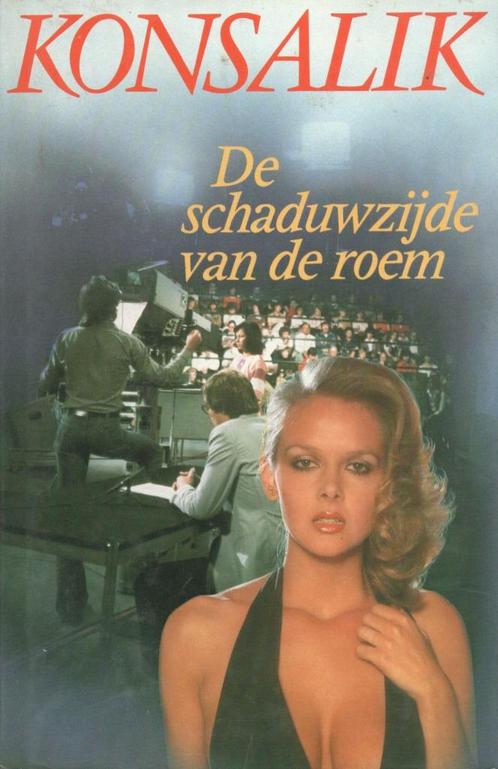 DE SCHADUWZIJDE VAN DE ROEM - HEINZ G. KONSALIK, Boeken, Romans, Gelezen, Nederland, Ophalen of Verzenden