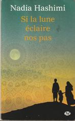 Si la lune éclaire nos pas Nadia Hashimi, Boeken, Nadia Hashimi, Europa overig, Verzenden, Zo goed als nieuw