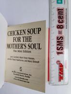 Uniek boekje :Chicken Soup for the Mother's Soul, Algemeen, Ophalen of Verzenden, Zo goed als nieuw