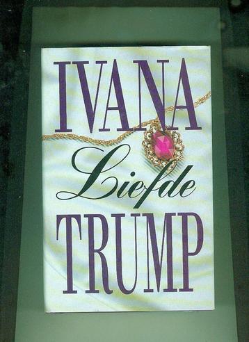 Liefde Ivana Trump 570 blz