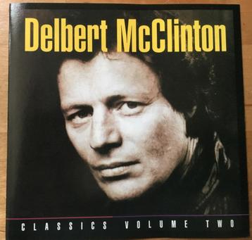 Delbert McClinton - Classics volume 2
