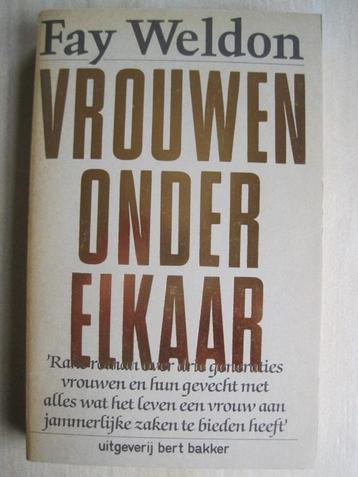 276 - Vrouwen onder elkaar - Fay Weldon beschikbaar voor biedingen