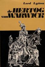 Boek De Hertog van Warwick - Lord Lytton, Boeken, Historische romans, Ophalen, Nieuw, Lord Lytton