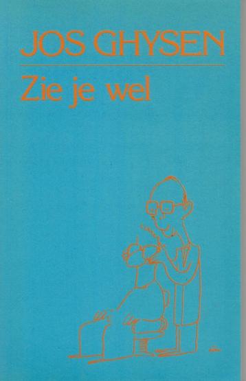Jos Ghysen  - Zie je wel  beschikbaar voor biedingen