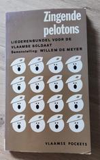 Zingende Pelotons, liederenbundel voor de Vlaamse soldaat, Boeken, Ophalen, Zo goed als nieuw, Overige onderwerpen