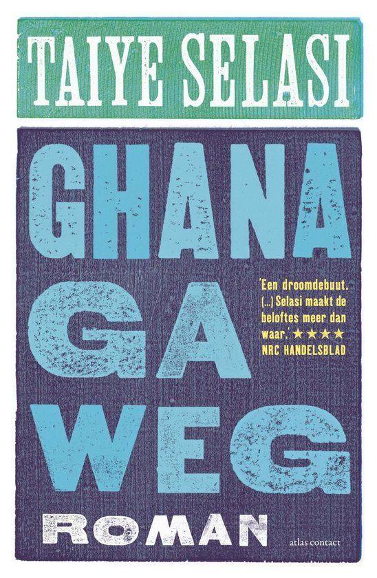 Te Koop Boek GHANA GA WEG Taiye Selasi, Livres, Romans, Comme neuf, Amérique, Envoi