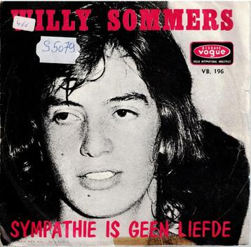Vinyl, 7"   /   Willy Sommers – Sympathie Is Geen Liefde