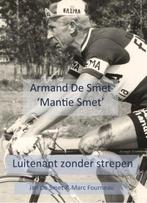 boek: Armand (Mantie Smet)De Smet-luitenant zonder strepen, Enlèvement ou Envoi, Comme neuf, Course à pied et Cyclisme