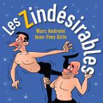 2x Les Zindésirables - 30 ans de scène ** Rochefort 11/5 20h, Tickets & Billets, Mai, Deux personnes