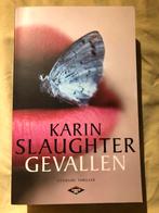 Karin Slaughter: gevallen, Ophalen of Verzenden, Nieuw