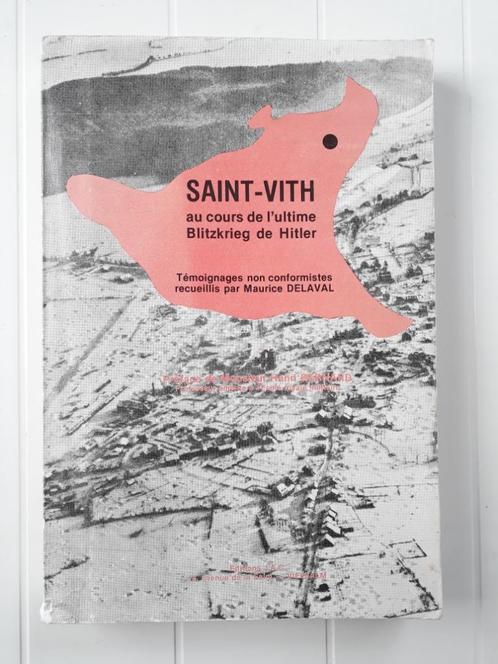 Sint-Vith tijdens Hitlers laatste Blitzkrieg, Boeken, Oorlog en Militair, Gelezen, Tweede Wereldoorlog, Ophalen of Verzenden