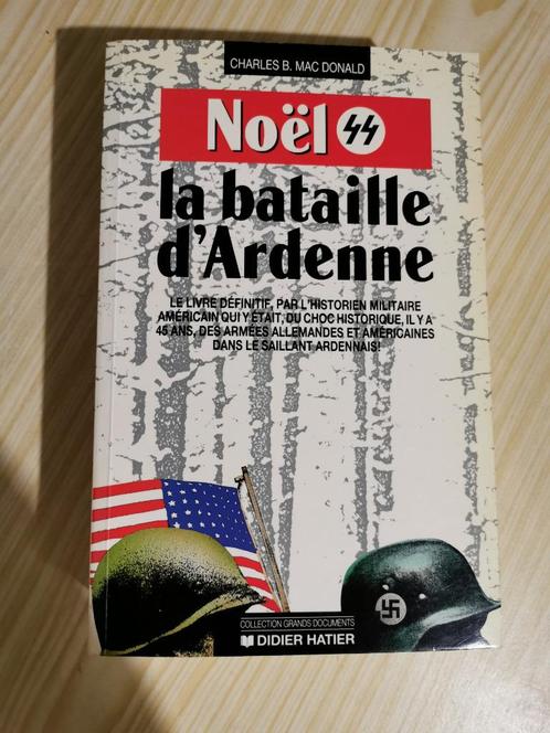 Noël 44, la bataille d'Ardenne (Charles B. Mac Donald), Livres, Guerre & Militaire, Utilisé, Enlèvement ou Envoi