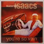 Suzanne Isaacs - tu es si vaniteuse, Comme neuf, Pop, 1 single, Enlèvement ou Envoi