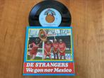 De Strangers - We gon nor Mexico., Cd's en Dvd's, Vinyl | Nederlandstalig, Ophalen of Verzenden, Zo goed als nieuw