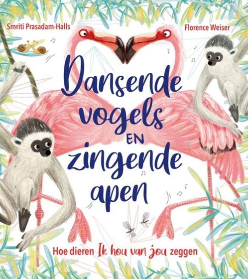 Boek Dansende vogels en zingende apen, Boeken, Kinderboeken | Jeugd | 10 tot 12 jaar, Nieuw, Ophalen of Verzenden