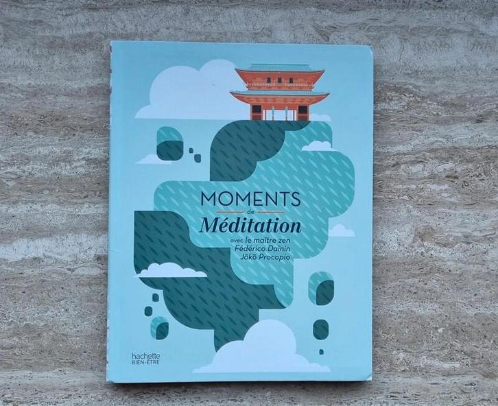 Moments de méditation, Fédérico Daïnin Jōkō Procopio, Livres, Ésotérisme & Spiritualité, Neuf, Manuel d'instruction, Méditation ou Yoga