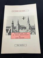 Getuigenissen over de Tweede Wereldoorlog te Sint-Truiden., Ophalen of Verzenden, Algemeen, Wim Boffin, Tweede Wereldoorlog
