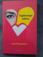 "Espionnage intime" Susie Morgenstern (2018), Livres, Livres pour enfants | Jeunesse | 10 à 12 ans, Neuf, Enlèvement ou Envoi