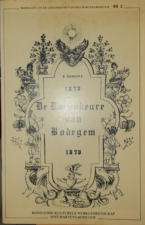 De dorpskeure van Bodegem, 1279-1979, Livres, Histoire & Politique, Utilisé, 20e siècle ou après, Enlèvement ou Envoi