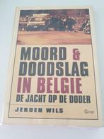Jeroen Wils - Moord en doodslag in Belgie, Boeken, J. Wils, Ophalen of Verzenden