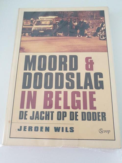 Jeroen Wils - Moord en doodslag in Belgie, Boeken, Politiek en Maatschappij, Ophalen of Verzenden