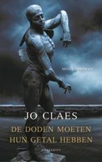 JO CLAES - DE DODEN MOETEN HUN GETAL HEBBEN - 2023, Boeken, België, Jo Claes, Ophalen, Gelezen