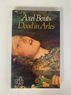 Dood in Arles, Axel Bouts, in perfecte staat, Boeken, Literatuur, Ophalen of Verzenden, Zo goed als nieuw