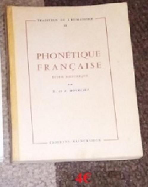 la phonétique française Bourciez utilisé 4€ c  neuf 8€, Boeken, Studieboeken en Cursussen, Gelezen, Hoger Onderwijs, Ophalen of Verzenden