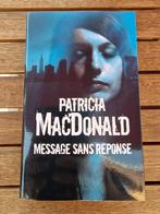 Patricia MacDonald - Message sans réponse., Boeken, Ophalen of Verzenden, Zo goed als nieuw