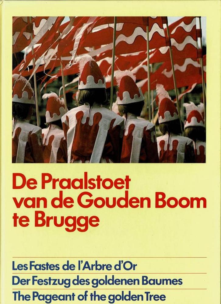 Praalstoet van de gouden boom te Brugge, Boeken, Geschiedenis | Stad en Regio, Gelezen, Ophalen of Verzenden