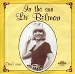 LIV BELMAN – In The Sun / Don't Care ( Belpop 45T ), Ophalen of Verzenden