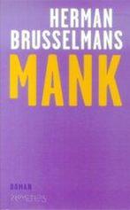 Herman Brusselmans - Mank, Enlèvement ou Envoi, Comme neuf, Belgique