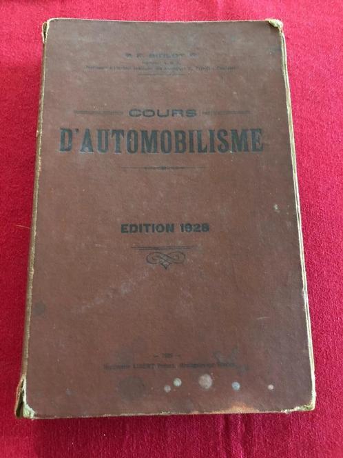 Cours d'Automobilisme, 1928, E. Bidlot, Ingénieur A.M.P., Antiquités & Art, Antiquités | Livres & Manuscrits, Enlèvement