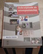 Martin Valcke - Onderwijskunde als ontwerpwetenschap, Boeken, Ophalen of Verzenden, Martin Valcke
