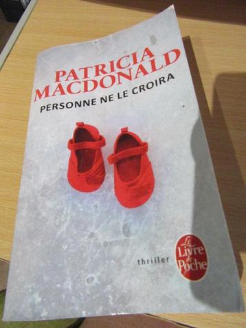 Personne ne le croira Patricia MacDonald Poche beschikbaar voor biedingen