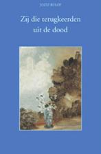 Zij die terugkeerden uit de dood, Jozef Rulof, Boeken, Esoterie en Spiritualiteit, Verzenden, Zo goed als nieuw