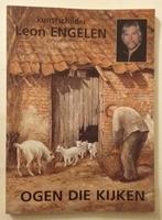 Kunstschilder Leon Engelen: Ogen die kijken, Boeken, Ophalen of Verzenden, Schilder- en Tekenkunst