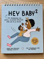 Bladerboek Hey Baby 2: van één tot twee jaar, Boeken, Ophalen, Zo goed als nieuw, Laura Van Bouchout; Monique Melotte