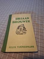 Felix Timmermans, Adriaan Brouwer, Enlèvement ou Envoi