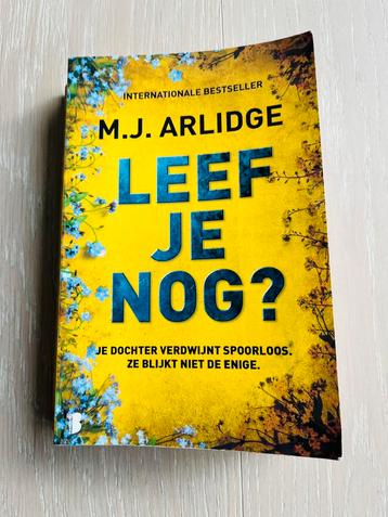 M.J. Arlidge - Leef je nog? beschikbaar voor biedingen