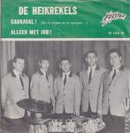 De Heikrekels – Carnavan! / Alleen met jou - Single, Gebruikt, 7 inch, Single, Ophalen of Verzenden