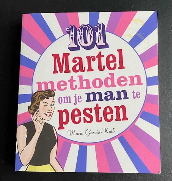 101 Martelmethoden om je man te pesten - Maria Garcia-Kalb, Boeken, Humor, Zo goed als nieuw, Moppen, Ophalen of Verzenden