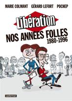Libération Nos années folles  - Casterman, Boeken, Verzenden, Zo goed als nieuw, Marie  Gérard  Pochep