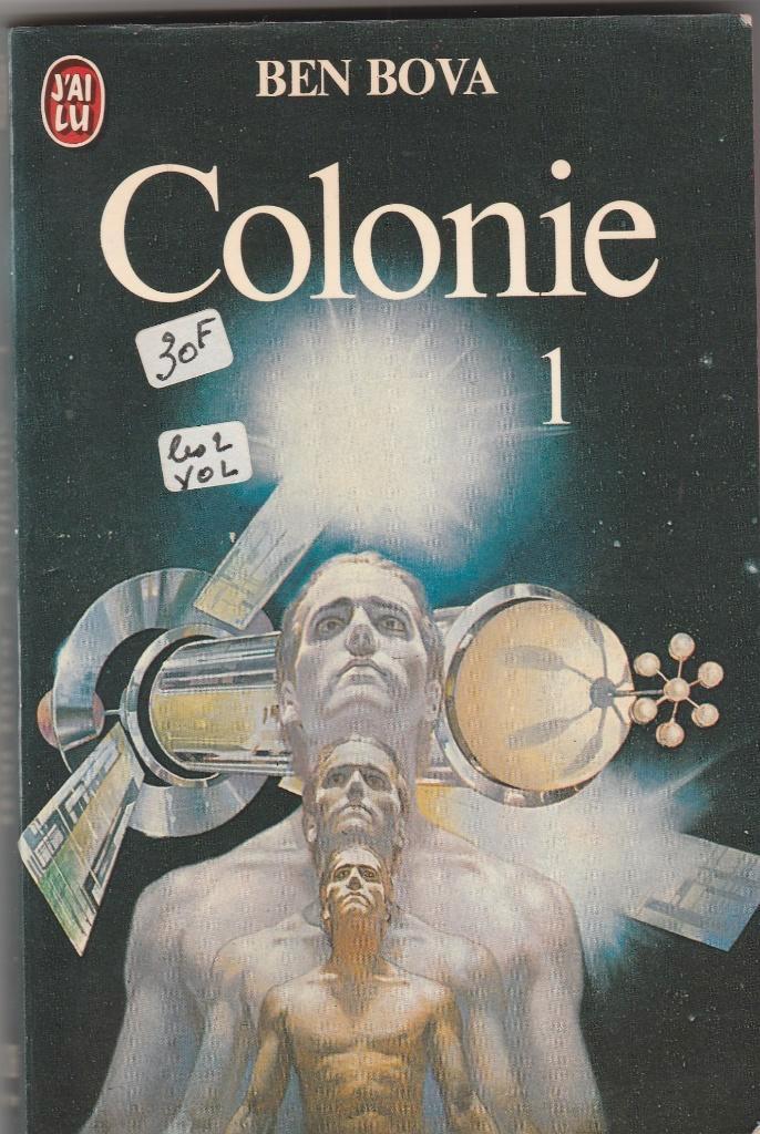 Colonie 1  et  Colonie  2  : Ben Bova, Boeken, Overige Boeken, Gelezen, Verzenden