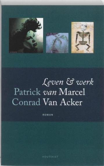 Te Koop Boek LEVEN & WERK VAN MARCEL VAN ACKER Patrick Conra, Boeken, Gelezen, Patrick Conrad, Kunst en Cultuur, Ophalen of Verzenden