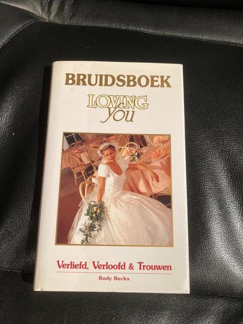 Bruidsboek Loving you Rudy Beckx, Livres, Loisirs & Temps libre, Utilisé, Autres sujets/thèmes, Enlèvement ou Envoi