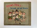 Prinses Rosa's Bezoek aan de Weide - E. Roser, B. Kater, Ophalen of Verzenden