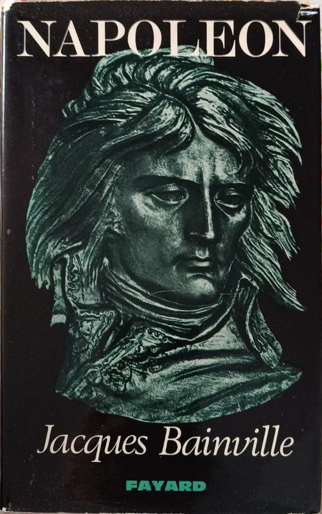 Napoléon : Jacques Bainville : GRAND FORMAT, Livres, Histoire mondiale, Utilisé, Europe, 19e siècle, Enlèvement ou Envoi