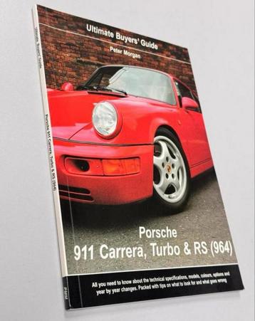 Peter Morgan Porsche 911 Carrera, Turbo and RS (964) Guide beschikbaar voor biedingen