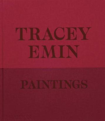 Tracey Emin Paintings, Enlèvement ou Envoi, Neuf, Peinture et dessin, Lannoo